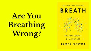 Book Summary — Breath by James Nestor [upl. by Valencia421]