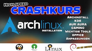 Installation ArchlinuxCrashkurs In 40 Minuten zum fertigen Archlinux mit KDE Plasma amp Vielem mehr [upl. by Cote]