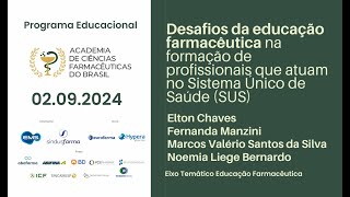 DIÁLOGO quotDESAFIOS DA EDUCAÇÃO FARMACÊUTICA NA FORMAÇÃO DE PROFISSIONAIS QUE ATUAM NO SUSquot [upl. by Rexer708]