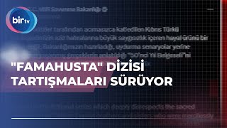 quotFAMAHUSTAquot DİZİSİ TARTIŞMALARI SÜRÜYOR [upl. by Onid]