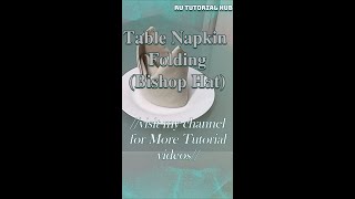 Table Napkin Folding for Dinnerware  Bishop Hat Short [upl. by Newkirk]