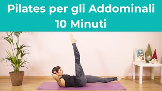 Pilates per gli Addominali  10 Minuti  Esercizi di Pilates a Casa [upl. by Clara511]