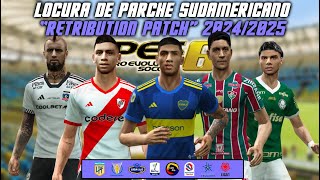 ✅ PARCHE 20242025 con TODAS las LIGAS SUDAMERICANAS  🔥  PES 6 quotRetribution Patchquot [upl. by Kruse810]