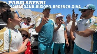 PARIJ SAFARI 2KUN SAMARQANDBUXOROXIVA roadtoparis2024 xiva buxoro [upl. by Okramed724]