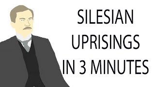 Silesian Uprisings  3 Minute History [upl. by Berkly]