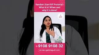 Random Start IVF Protocol  What it is When and why it is done  Dr Vandana GarbhaGudi [upl. by Thorvald]