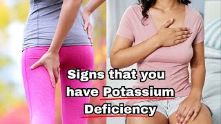 12 Signs that you have Potassium Deficiency [upl. by Nolan]