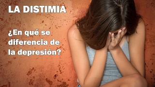 La DISTIMIA ¿En Qué se Diferencia de la DEPRESIÓN [upl. by Engenia]