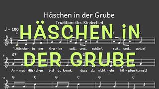 Lied Häschen in der Grube Kinder Tiere  Melodie Akkorde Noten Text [upl. by Leahcimauhsoj57]