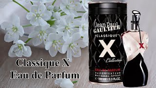 Classique X EDP by Jean Paul Gaultier Classiquex [upl. by Enoved350]