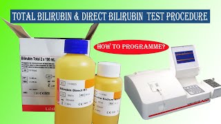 Bilirubin Total amp Direct Bilirubin Test Procedure  কিভাবে Biochemistry Analyzer এ Program করবেন [upl. by Coffee]