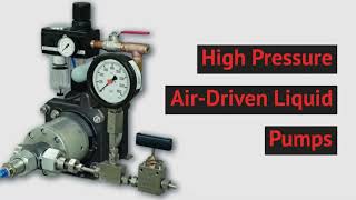 High Pressure AirDriven Liquid Pumps [upl. by Torrence]