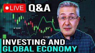 Investing amp The Global Economy  Live QampA [upl. by Kenneth]