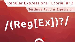 Regular Expressions RegEx Tutorial 13  Testing a RegEx Pattern [upl. by Fulcher]