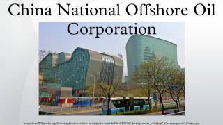 China National Offshore Oil Corporation [upl. by Ferneau]