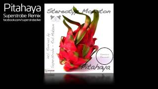 Stereotyp Monoton  Pitahaya Superstrobe Remix [upl. by Shandeigh]