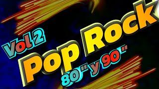 Sound System  Pop Rock 80 y 90 Vol2 [upl. by Loomis]