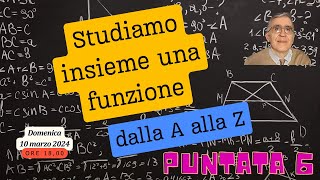 Studio di funzione dalla A alla Z  Puntata 6 [upl. by Osric33]