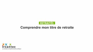 Comprendre mon titre de retraite [upl. by Aidaas]