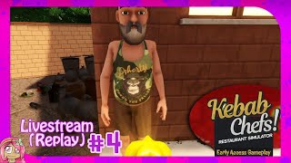 quotStarfruit Guyquot  Kebab Chefs  4  Early Access Gameplay  Stream Replay w Joey [upl. by Anirtak]