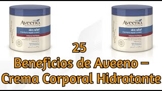 ¿Para qué sirve el Aveeno – Loción Corporal Hidratante Diaria con Avena [upl. by Eedeed]