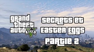 Les Secrets et Easter Eggs de GTA 5 partie 2 [upl. by Hsirt]