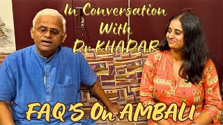 In Conversation With Dr Khadar  FAQs On AMBALI drsarala drkhadarvali millet [upl. by Hoffer]