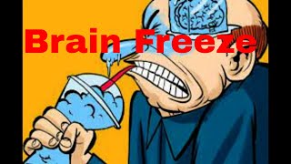 Brain Freeze Causes and Cure [upl. by Pergrim]