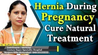 Hernia in Pregnancy  Types Causes Symptoms  Hernia Treatment  Treat a Hernia  DrRadhadevi [upl. by Henderson]