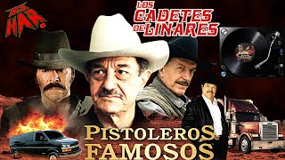 LOS CADETES DE LINARES CORRIDOS DE PISTOLEROS FAMOSOS LOS MAS BUSCADOS DJ HAR [upl. by Melisent]