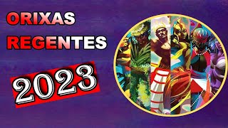 👑ORIXAS REGENTES DE 2023 [upl. by Nabatse]