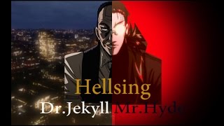 HellsingJekyll and Hyde  PrologueI need to know 1AMV [upl. by Aniloj]