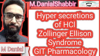 Hypersecretions of HCl  Zollinger Ellison Syndrome Cushing Syndrome M Danial Shabbir [upl. by Hgielhsa122]