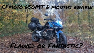 CFMOTO 650MT 6 months review Flawed or Fantastic [upl. by Lanor516]