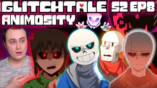 Animosity  Glitchtale S2 EP 8  ANIMATION  Reaction  Fear Unleashed [upl. by Aisad]