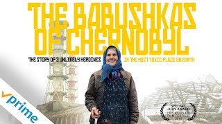 The Babushkas of Chernobyl Trailer [upl. by Legra141]