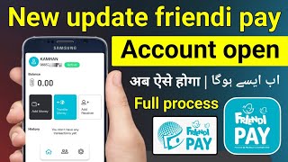 Friendi Pay Account Open  Friendi Pay Ka Account Kaise Banaye  Friendi Pay Account Kaise Banaen [upl. by Innep]