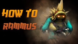 How to Rammus  A Detailed League of Legends Guide [upl. by Ahsela]