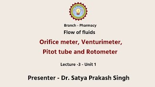 Pharmaceutical engineering Flow of Fluids  Orifice meter venturimeter Pitot tube  AKTU Digital [upl. by Seiter202]