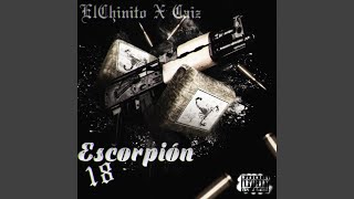 Escorpión 18 feat CAIZ [upl. by Tiffanie]