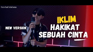 IKLIM  Hakikat Sebuah Cinta  Cover By Novhal Mahesa [upl. by Molton711]