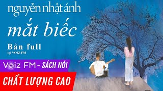 Sách nói Mắt Biếc  Nguyễn Nhật Ánh  Voiz FM [upl. by Standish]