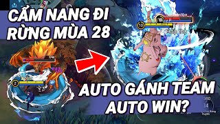 CÁCH ĐI RỪNG MÙA 28 TRONG MOBILE LEGENDS AUTO GÁNH TEAM LÀM ĐƯỢC THÌ CẦM CHẮC THẮNG  Tốp Mỡ [upl. by Ethan272]