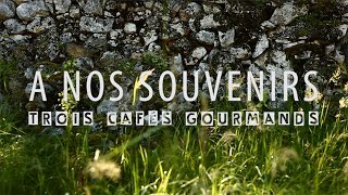 Trois Cafés Gourmands  À nos souvenirs Clip officiel [upl. by Neelyar]