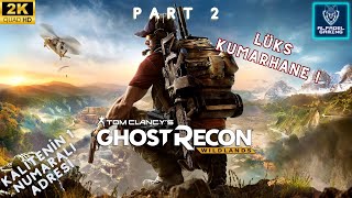 Ghost Recon Wildlands  Türkçe  2  ZAYIFLATMA [upl. by Ap]