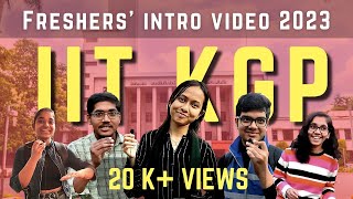 Freshers Introduction Video 2023  IIT Kharagpur iitkgp freshers video 2023 [upl. by Nov]