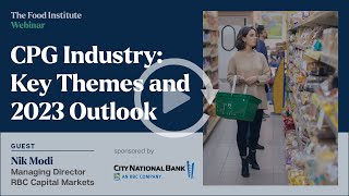 CPG Industry Key Themes in 2023 Outlook Recap [upl. by Michi]