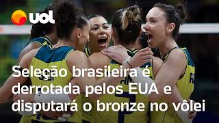 Vôlei feminino Brasil perde para o carrasco EUA na semifinal e disputará o bronze nas Olimpíadas [upl. by Ayian]