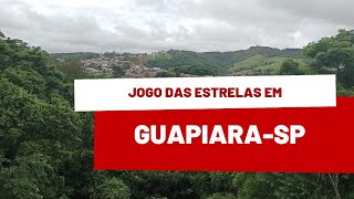 Jogo das estrelas em GuapiaraSP [upl. by Ennyl749]