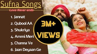 SUFNA MOVIE SONGS B Praak  Janni  Ammy Virk  Tania  Romantic Punjabi Songs 2022 [upl. by Enileuqaj805]